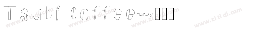 Tsuki coffee字体转换